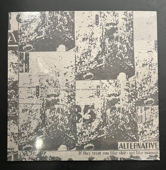 ALTERNATIVE If They Treat You Like Shit… LP NEW Reissue
