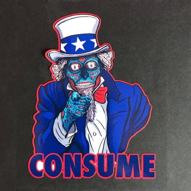 THEY LIVE: CONSUME 3" X 4" Vinyl Decal