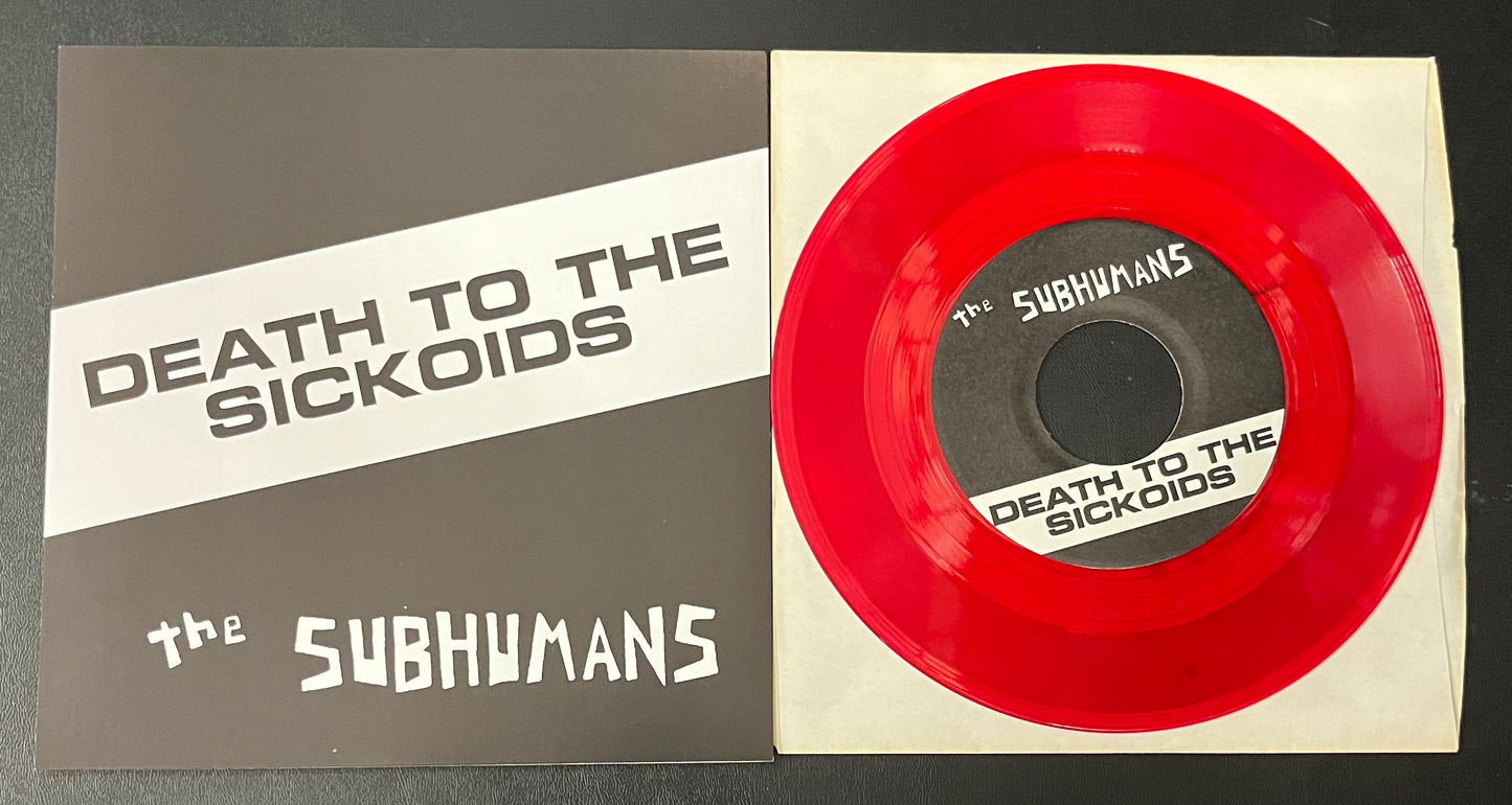 SUBHUMANS Death To The Sickoids 7" NEW Color Vinyl Reissue