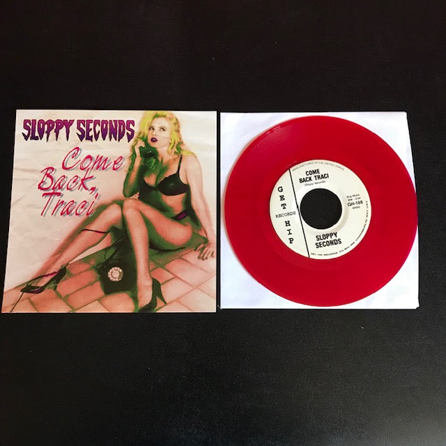 SLOPPY SECONDS Come Back Traci B/W leavin' On A Jet Plane 7" NEW Reissue Limited Red Vinyl